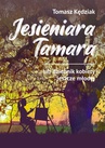 ebook Jesieniara Tamara - Tomasz Kędziak