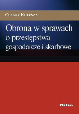 ebook Obrona w sprawach o przestępstwa gospodarcze i skarbowe