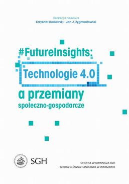 ebook #FutureInsights: Technologie 4.0 a przemiany społeczno-gospodarcze