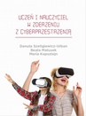 ebook Uczeń i nauczyciel w zderzeniu z cyberprzestrzenią - Danuta Szeligiewicz-Urban,Beata Matusek,Maria Kopsztejn