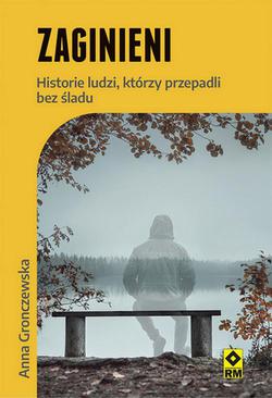 ebook Zaginieni. Historie ludzi, którzy przepadli bez śladu