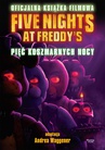 ebook Five Nights at Freddy's. Pięć koszmarnych nocy. Oficjalna książka filmowa - Scott Cawthon