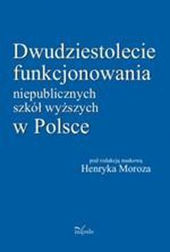 ebook Dwudziestolecie funkcjonowania niepublicznych szkół wyższych w Polsce