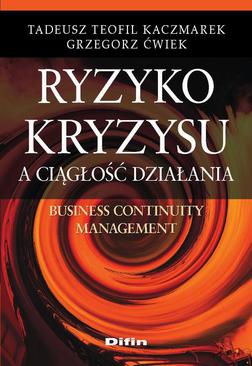 ebook Ryzyko kryzysu a ciągłość działania. Business Continuity Management