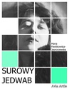 ebook Surowy jedwab - Maria Pawlikowska-Jasnorzewska