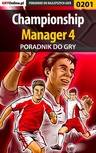 ebook Championship Manager 4 - poradnik do gry - Paweł "Perez" Myśliwiec