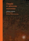 ebook Zmysły w procesie starzenia - 