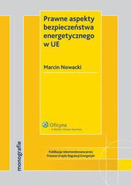 ebook Prawne aspekty bezpieczeństwa energetycznego w UE