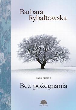 ebook Bez pożegnania. Saga cz.I