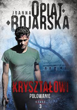 ebook Kryształowi. Tom 3. Polowanie