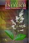 ebook Kwiat Diabelskiej Góry - Katarzyna Enerlich