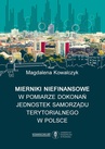 ebook Mierniki niefinansowe w pomiarze dokonań jednostek samorządu terytorialnego w Polsce - Magdalena Kowalczyk