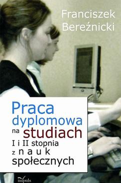 ebook Praca dyplomowa na studiach I i II stopnia z nauk społecznych