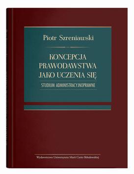 ebook Koncepcja prawodawstwa jako uczenia się. Studium administracyjnoprawne