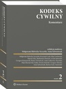 ebook Kodeks cywilny. Komentarz - Grzegorz Karaszewski,Grzegorz Sikorski,Bartłomiej Gliniecki,Maja Maciejewska-Szałas,Dorota Maśniak,Marcin Glicz,Małgorzata Balwicka-Szczyrba,Anna Sylwestrzak,Krzysztof Czub,Leszek Jantowski,Anita Lutkiewicz-Rucińska,Filip Czuchwicki,Beata J. Kowalczyk,Bartosz Szolc-Nartowski