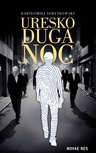 ebook Uresko duga noc - Bartłomiej Szmytkowski