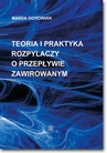 ebook Teoria i praktyka rozpylaczy o przepływie zawirowanym - Marek Ochowiak