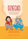 ebook Dziecko w sytuacjach stresowych - 