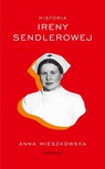 ebook Historia Ireny Sendlerowej - Anna Mieszkowska