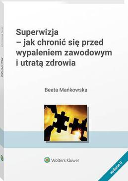 ebook Superwizja - jak chronić się  przed wypaleniem zawodowym i utratą zdrowia