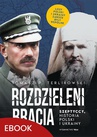 ebook Rozdzieleni bracia - Tomasz P. Terlikowski