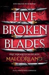 ebook Five Broken Blades. Pięć pękniętych ostrzy. Tom 1 - Mai Corland