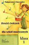 ebook Zeszyt ćwiczeń dla szkół muzycznychKlasa 1 - Małgorzata Chowaniec