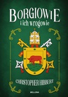 ebook Borgiowie i ich wrogowie - Christopher Hibbert