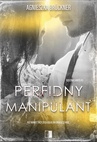 ebook Perfidny  manipulant - Agnieszka Brückner