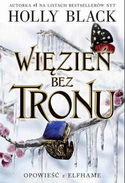 ebook Więzień bez tronu. Opowieść z Elfhame. Tom 2