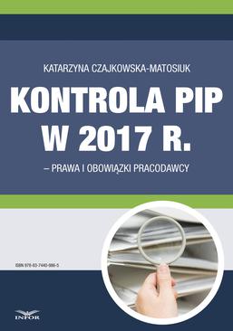 ebook Kontrola PIP w 2017 r. – prawa i obowiązki pracodawcy