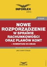 ebook Nowe rozporządzenie w sprawie rachunkowości oraz planów kont – komentarz do zmian - Jan Charytoniuk