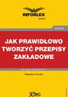 ebook Jak prawidłowo tworzyć przepisy zakładowe - Sebastian Kryczka