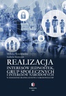 ebook Realizacja interesów jednostek grup społecznych i interesów narodowych w dziedzinie bezpieczeństwa narodowego RP - Monika Nowikowska,Izabela Stańczuk
