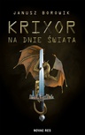 ebook Krixor. Na dnie świata - Janusz Borowik