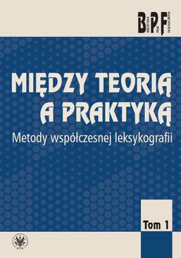 ebook Między teorią a praktyką. Tom 1