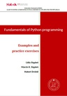 ebook Fundamentals of Python programming. Examples and practice exercises - Lidia Stępień,Marcin R. Stępień,Hubert Dróżdż