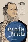 ebook Pan Kazimierz, Pani Pułaska - Adam Węgłowski