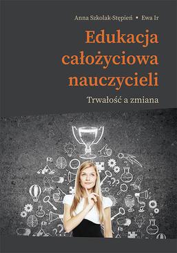 ebook Edukacja całożyciowa nauczycieli. Trwałość a zmiana