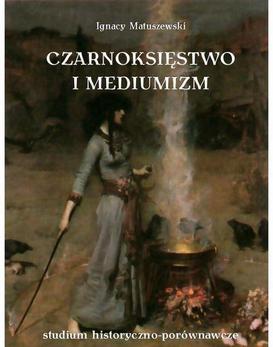 ebook Czarnoksięstwo i mediumizm