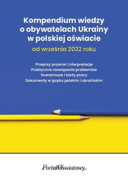 ebook Kompendium wiedzy o obywatelach Ukrainy w polskiej oświacie od września 2022 roku