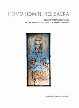 ebook Homo homini res sacra. Dokumentacja historyczna spotkań w Centrum Dialogu w Paryżu (1973-1989), t. 4: Listopad 1978 – lipiec 1980