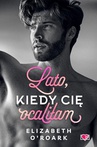 ebook Lato, kiedy cię ocaliłam. Pewnego lata. Tom 2 - Elizabeth O'Roark