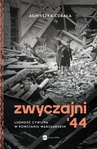 ebook Zwyczajni '44 - Agnieszka Cubała