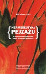 ebook Hermeneutyka pejzażu. O topografii artystycznej Karla Schmidta-Rottluffa - Elżbieta Kal