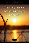 ebook Wewnętrzny pokój płynący z wiary - Ks. Piotr Studnicki