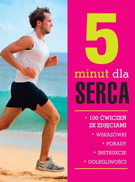 ebook 5 minut dla serca. 100 ćwiczeń ze zdjęciami