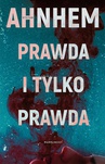 ebook Prawda i tylko prawda - Stefan Ahnhem