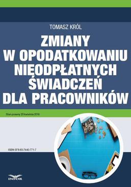 ebook Zmiany w opodatkowaniu nieodpłatnych świadczeń dla pracowników