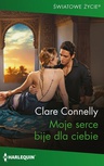 ebook Moje serce bije dla ciebie - Clare Connelly